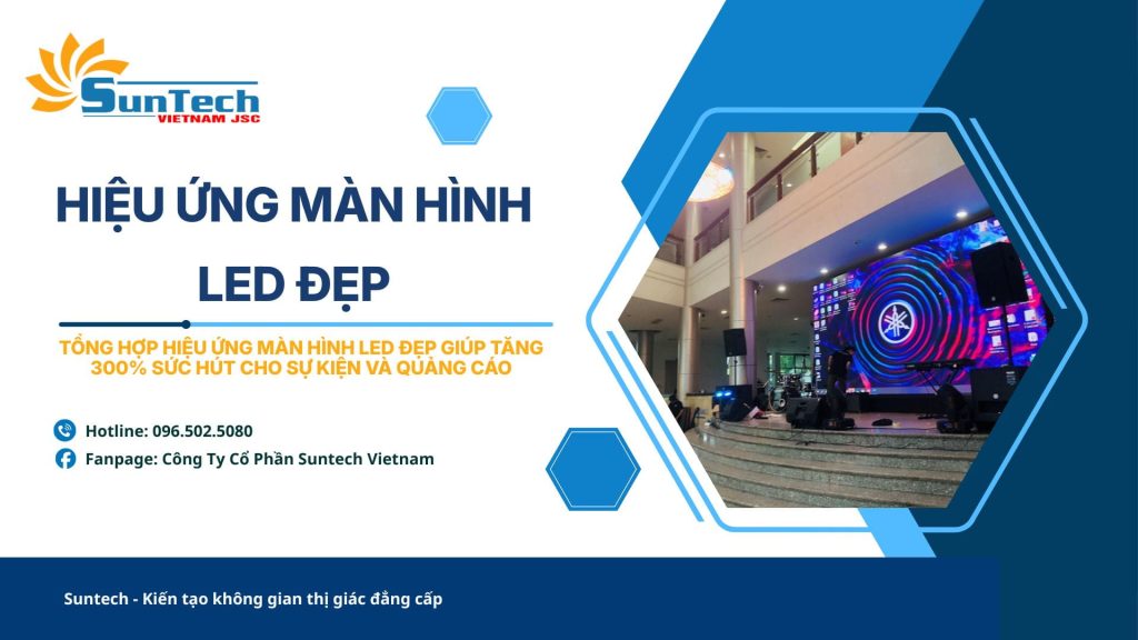 hiệu ứng màn hình led đẹp